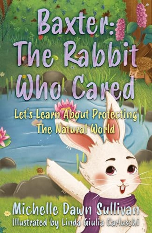 Baxter: The Rabbit Who Cared