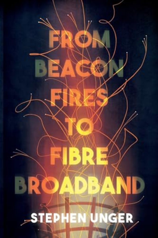 From Beacon Fires to Fibre Broadband
