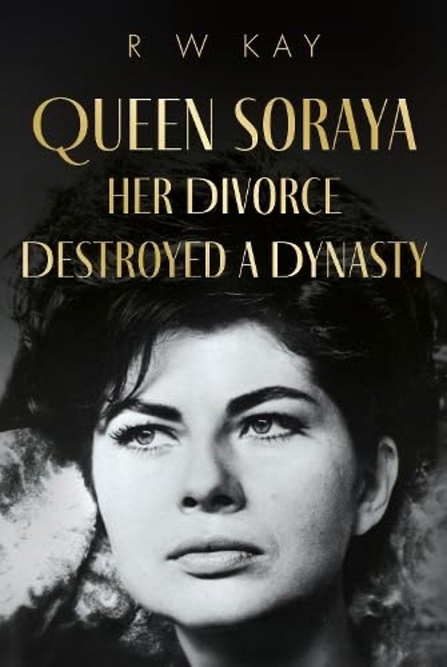 Queen Soraya, Her Divorce Destroyed A Dynasty