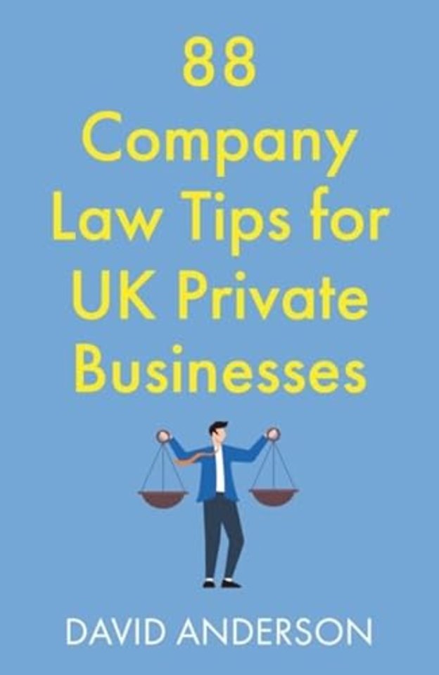 88 Company Law Tips for UK Private Businesses
