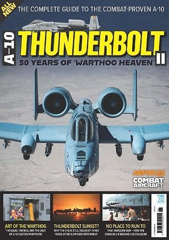 A-10 Thunderbolt - 50 Years of Hog Heaven