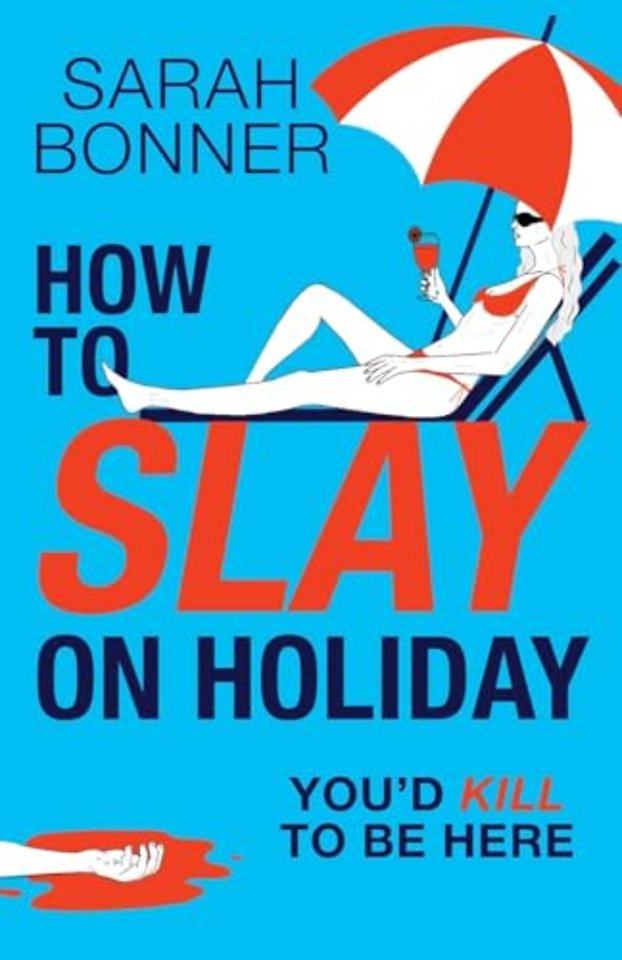 How to Slay on Holiday