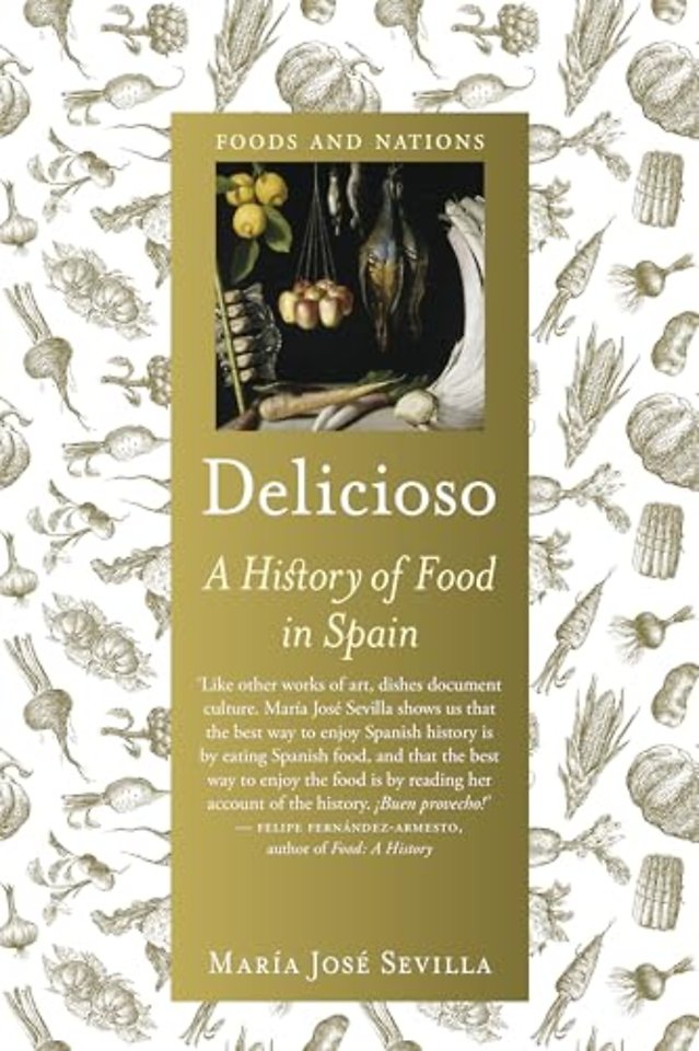 Delicioso – A History of Food in Spain