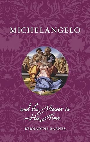 Michelangelo and the Viewer in His Time