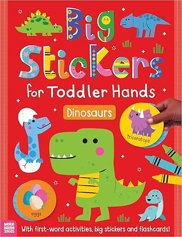 Big Stickers for Toddler Hands: Dinosaurs