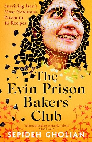 The Evin Prison Bakers’ Club