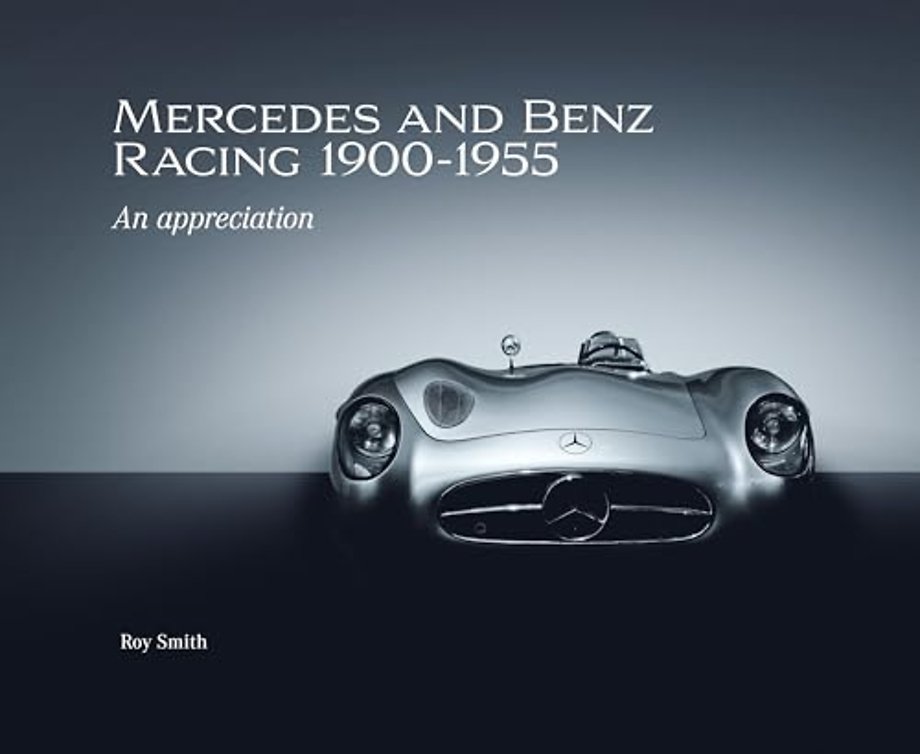 Mercedes and Benz Racing 1900-1955