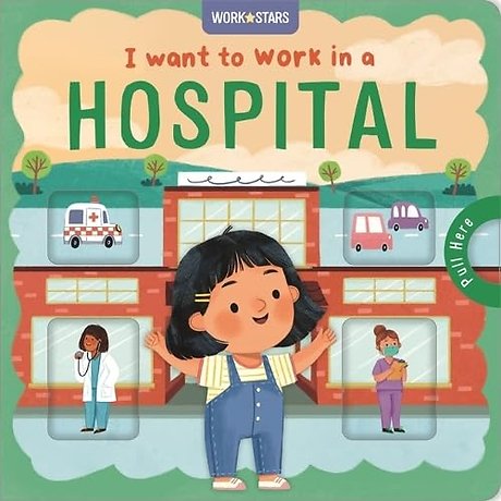 I Want to Work in a Hospital