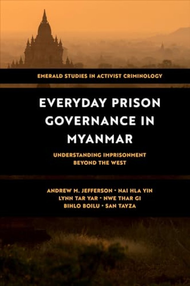 Everyday Prison Governance in Myanmar