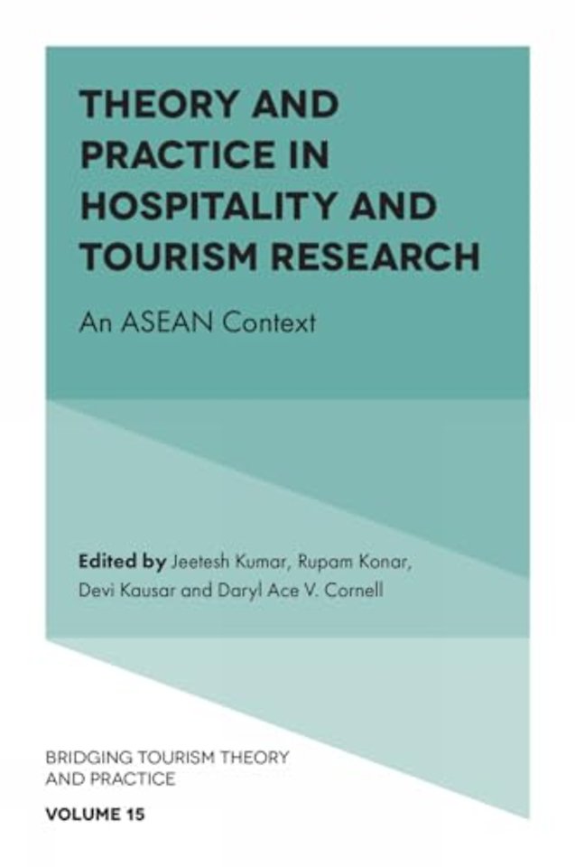Theory and Practice in Hospitality and Tourism R – An ASEAN Context