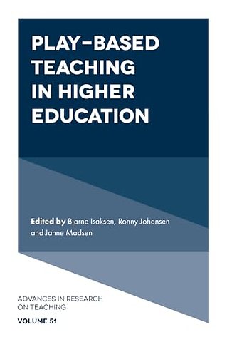 Play–based Teaching in Higher Education