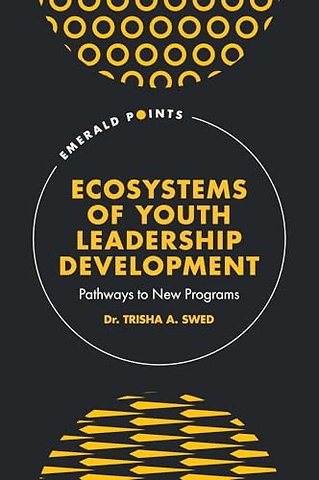 Ecosystems of Youth Leadership Development – Pathways to New Programs