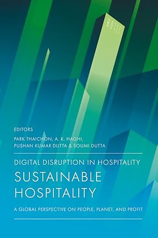 Digital Disruption in Hospitality, Sustainable Hospitality