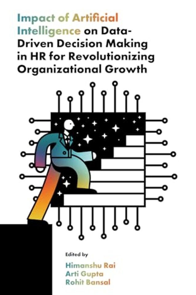 Impact of Artificial Intelligence on Data–Driven Decision Making in HR for Revolutionizing Organizational Growth