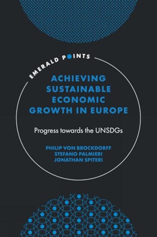 Achieving Sustainable Economic Growth in Europe – Progress towards the UNSDGs