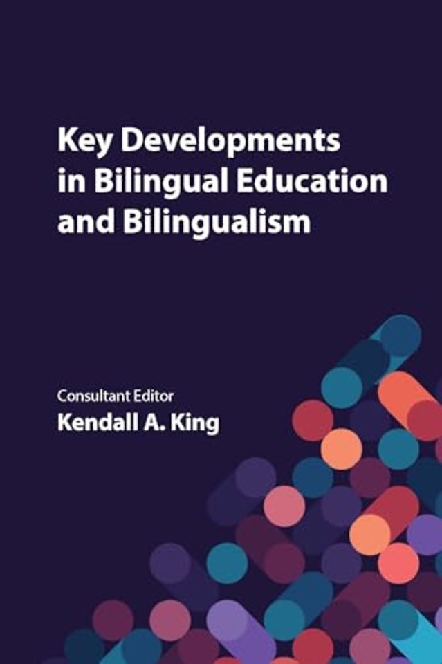 Key Developments in Bilingual Education and Bilingualism