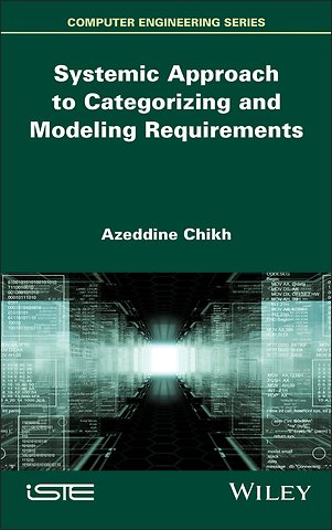 Systemic Approach to Categorizing and Modeling Requirements