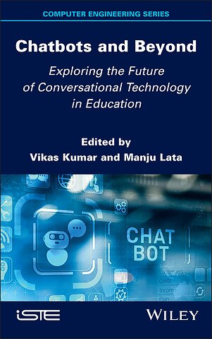 Chatbots and Beyond – Exploring the Future of Conversational Technology in Education