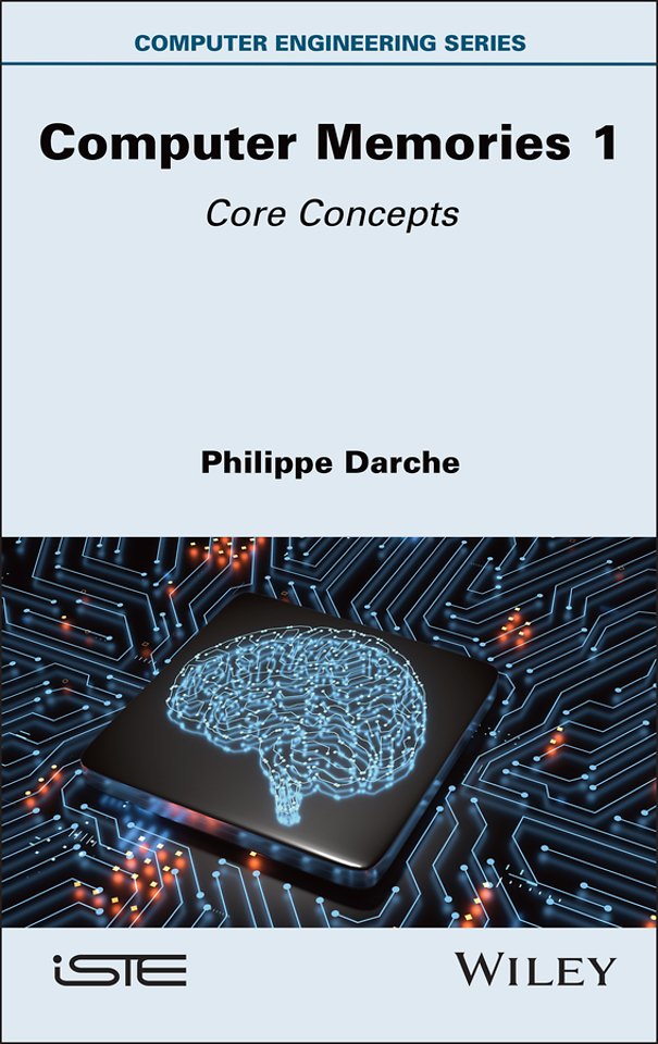 Computer Memories Vol 1 – Core Concepts