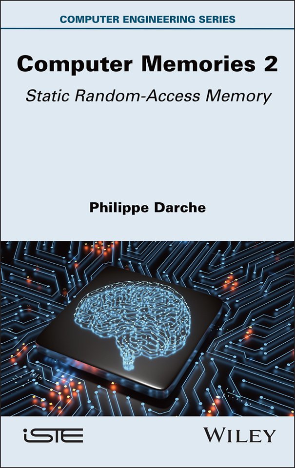 Computer Memories Vol 2 – Static Random–Access Memory