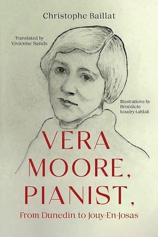 Vera Moore, Pianist, From Dunedin to Jouy-En-Josas
