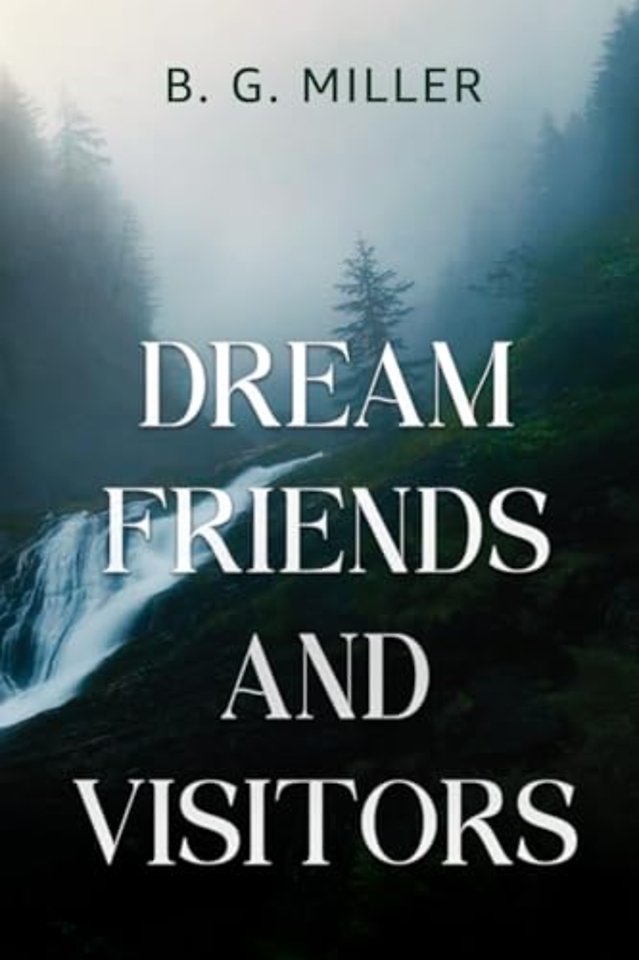 Dream Friends and Visitors