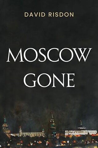 Moscow Gone