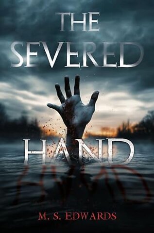 The Severed Hand