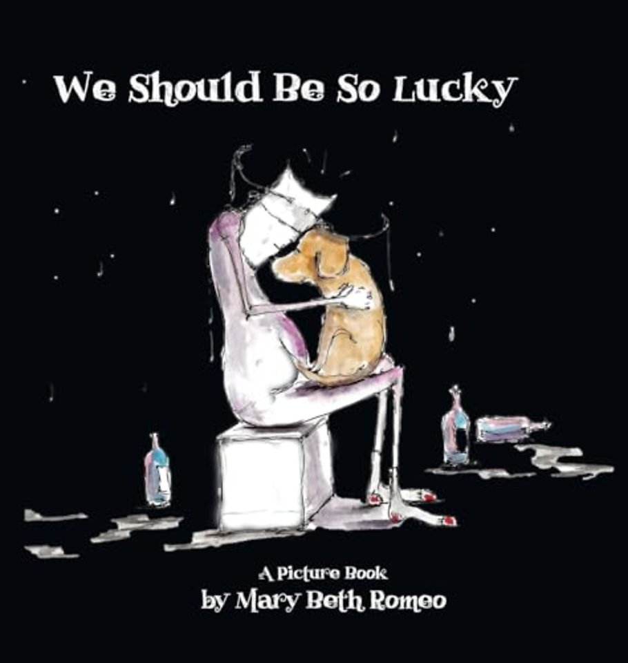 We Should Be So Lucky