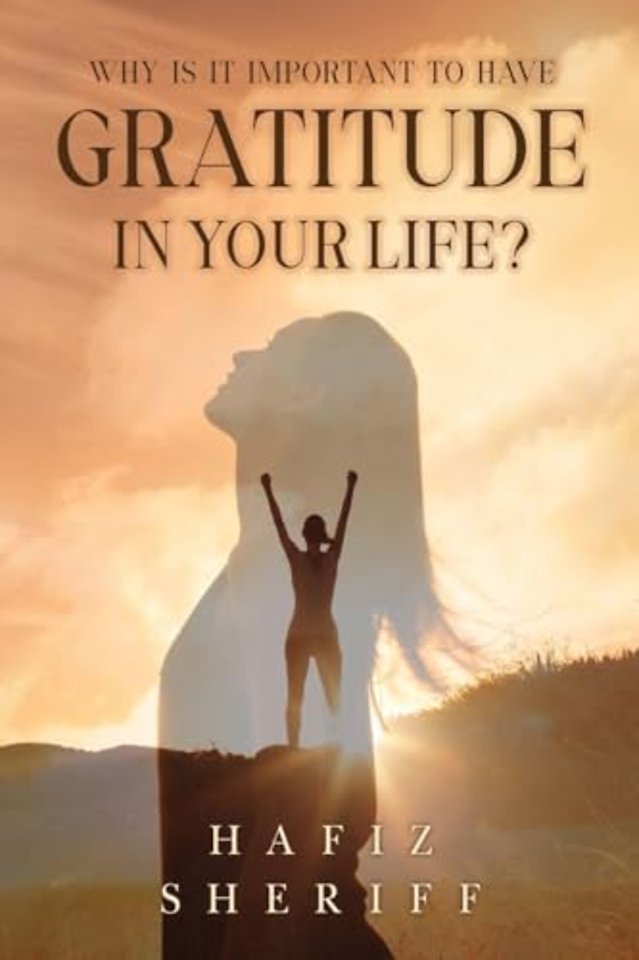 Why Is it Important to Have Gratitude in Your Life?