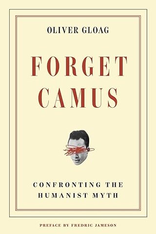 Forget Camus