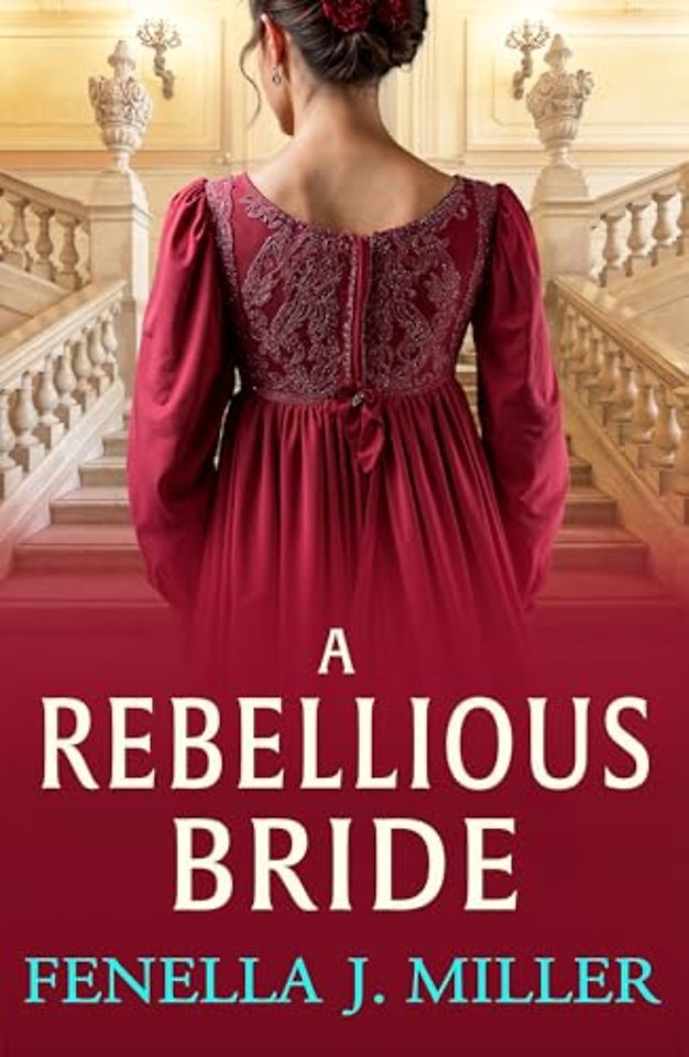 A Rebellious Bride