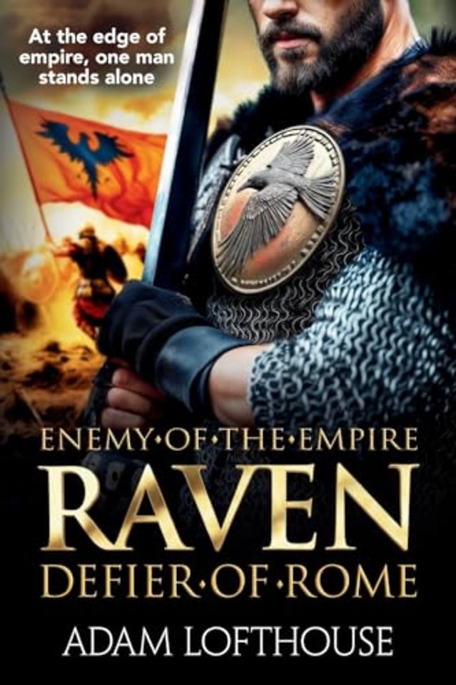 Raven: Defier of Rome