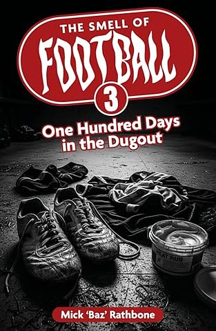 The Smell of Football III