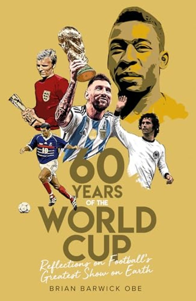 Sixty Years of the World Cup