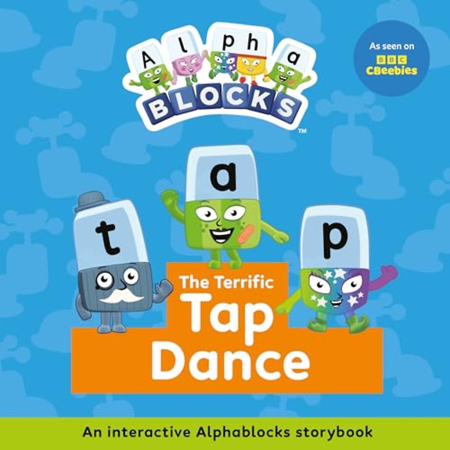 The Terrific Tap Dance: An Interactive Alphablocks Storybook