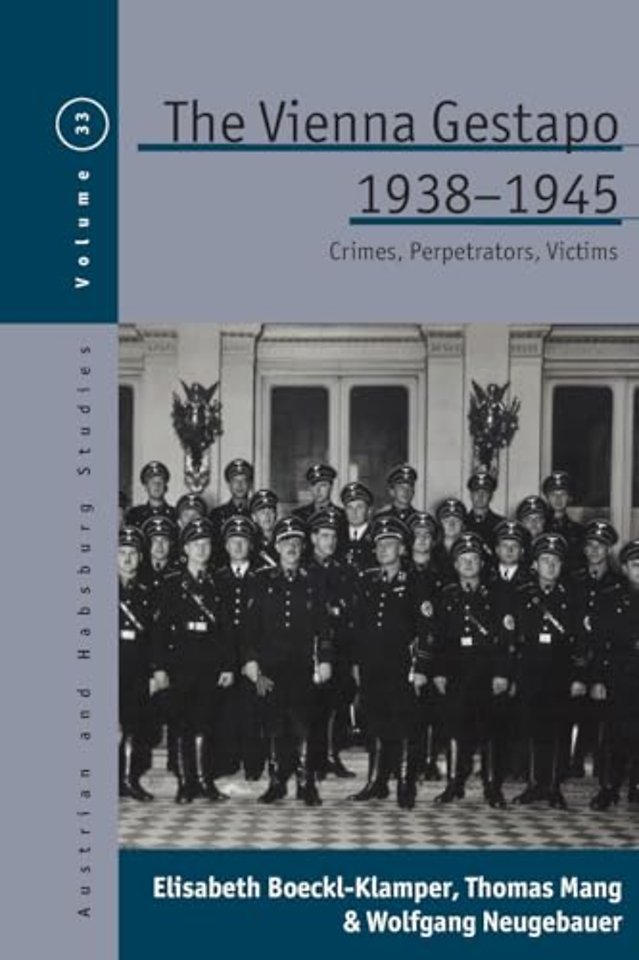 The Vienna Gestapo, 1938-1945