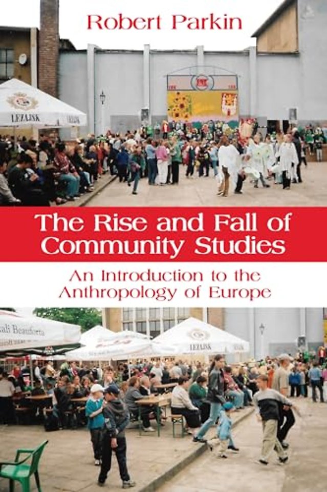 The Rise and Fall of Community Studies