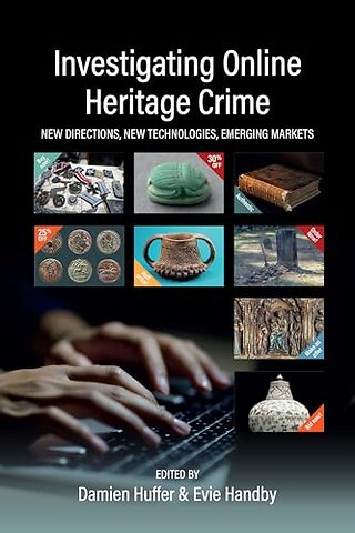 Investigating Online Heritage Crime