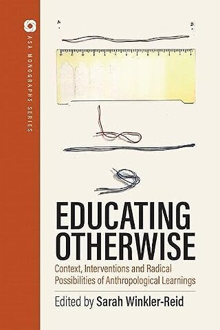 Educating Otherwise