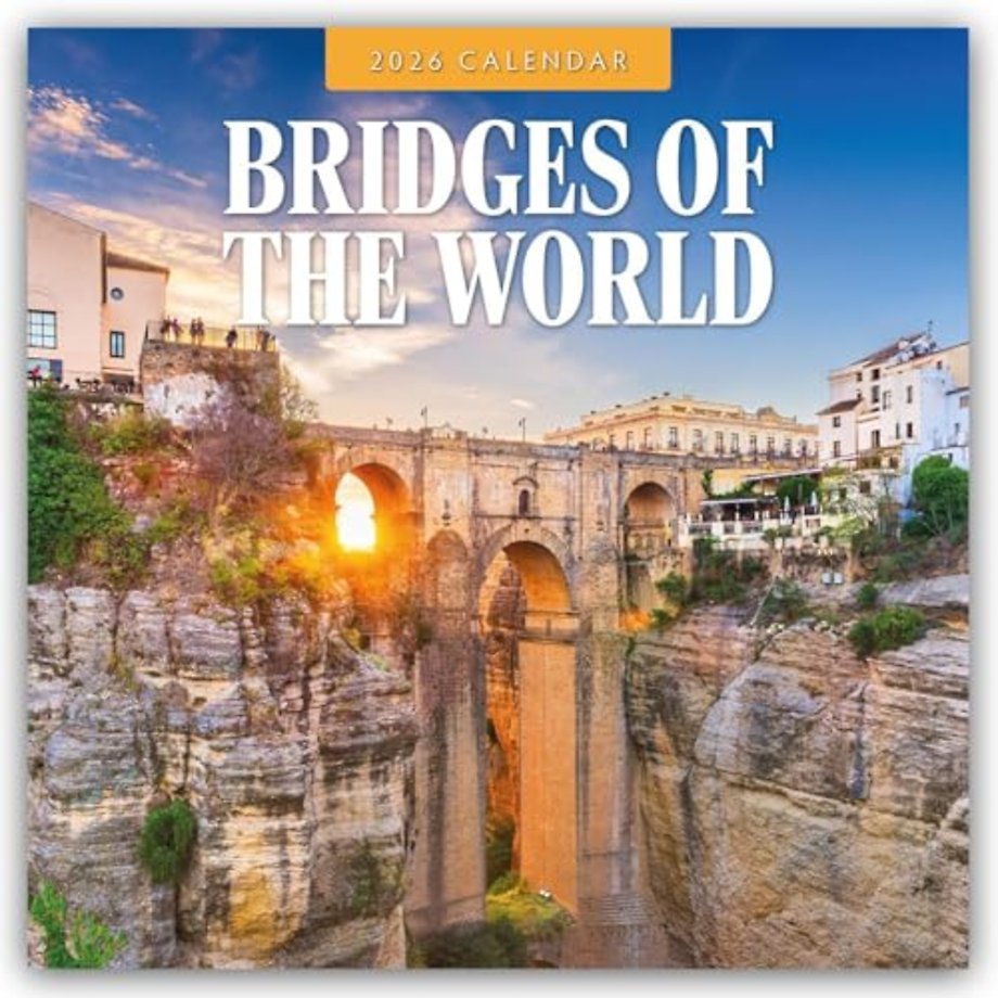 Bridges of the World 2026 Square Wall Calendar