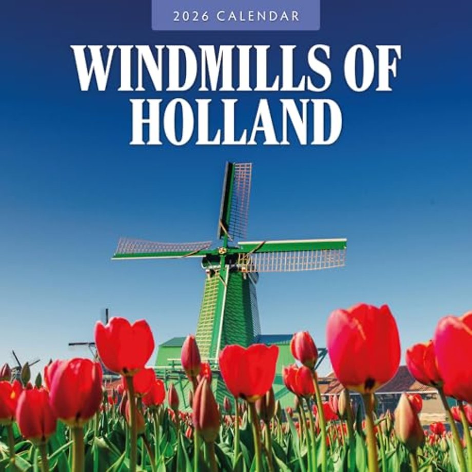 Windmills of Holland 2026 Square Wall Calendar