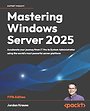 Mastering Windows Server 2025