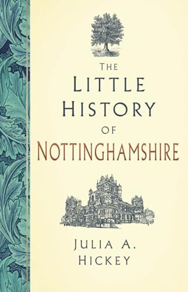 The Little History of Nottinghamshire