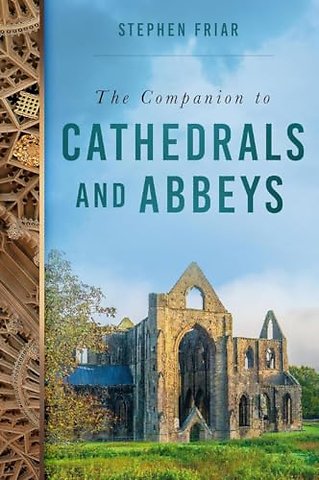 The Companion to Cathedrals and Abbeys
