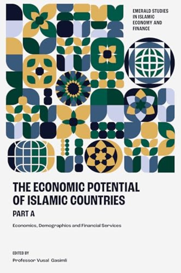 The Economic Potential of Islamic Countries, Part A