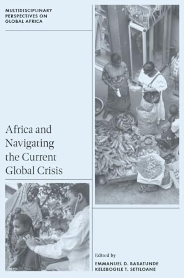 Africa and Navigating the Current Global Crisis