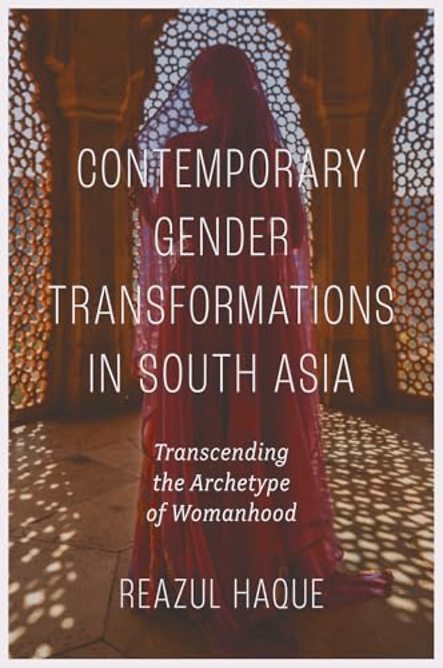Contemporary Gender Transformations in South Asia