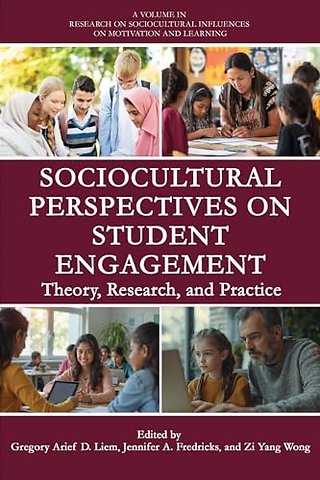 Sociocultural Perspectives on Student Engagement