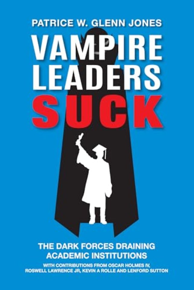 Vampire Leaders Suck